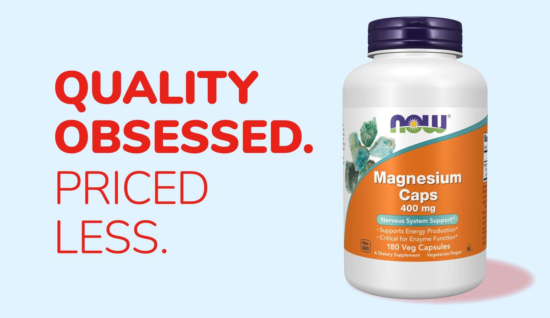 Quality Obsessed. Priced Less. NOW Supplement Magnesium