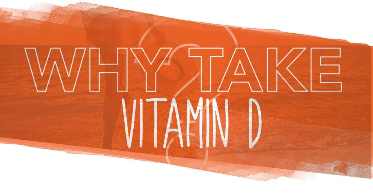 Infographic Why Take Vitamin D? NOW Foods