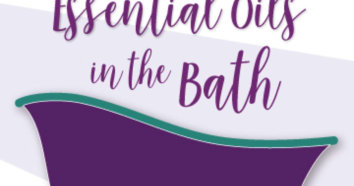 How to Use Essential Oils Essential Oil Bath NOW Foods