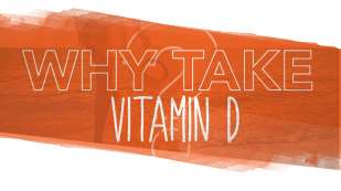 WHY TAKE VITAMIN D written in white on top of a dark orange horizontal stripe
