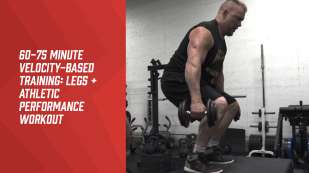 60-75 Minute Velocity-Based Training: Legs + Athletic Performance Workout