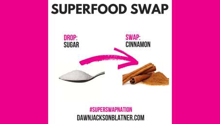 Superfood Swap Sugar for Cinnamon 