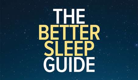 "The Better Sleep Guide"
