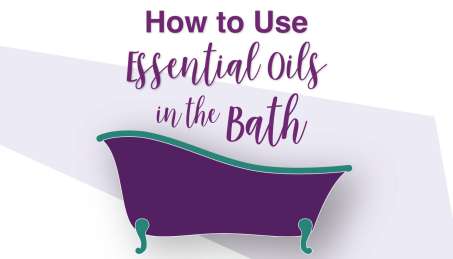 How to Use Essential Oils in the Bath